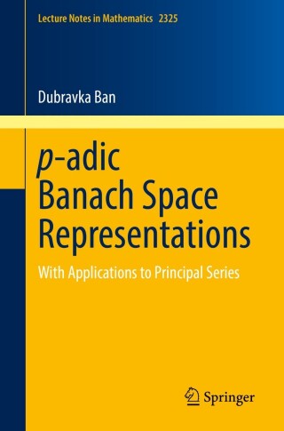 Cover image: p-adic Banach Space Representations 9783031226830