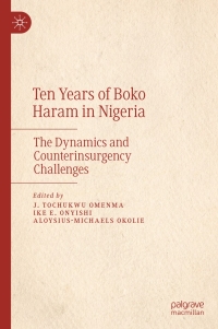 صورة الغلاف: Ten Years of Boko Haram in Nigeria 9783031227684