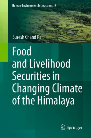 صورة الغلاف: Food and Livelihood Securities in Changing Climate of the Himalaya 9783031228162