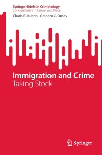 Cover image: Immigration and Crime 9783031228384