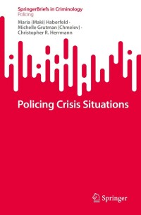 Imagen de portada: Policing Crisis Situations 9783031229084