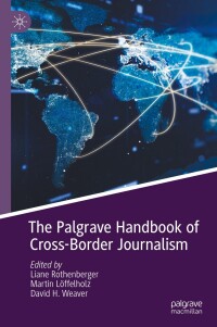 Cover image: The Palgrave Handbook of Cross-Border Journalism 9783031230226