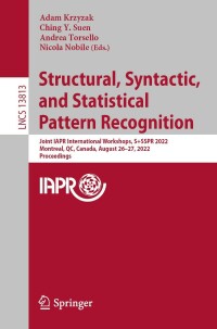 صورة الغلاف: Structural, Syntactic, and Statistical Pattern Recognition 9783031230271