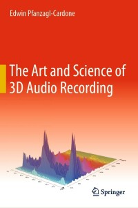 Immagine di copertina: The Art and Science of 3D Audio Recording 9783031230455