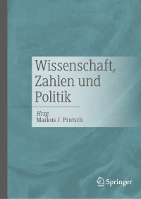 صورة الغلاف: Wissenschaft, Zahlen und Politik 9783031230721