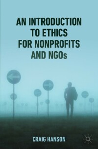 Titelbild: An Introduction to Ethics for Nonprofits and NGOs 9783031230769