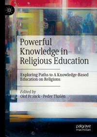 Cover image: Powerful Knowledge in Religious Education 9783031231858