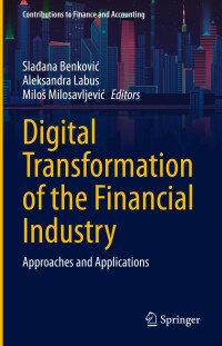 صورة الغلاف: Digital Transformation of the Financial Industry 9783031232688