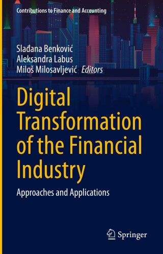 Cover image: Digital Transformation of the Financial Industry 9783031232688