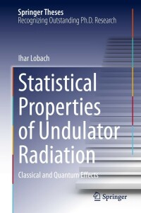 Cover image: Statistical Properties of Undulator Radiation 9783031232725