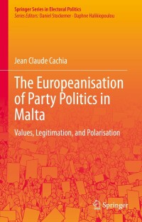 Cover image: The Europeanisation of Party Politics in Malta 9783031232893