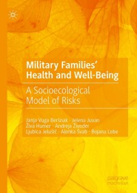 Cover image: Military Families' Health and Well-Being 9783031233593