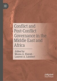 Imagen de portada: Conflict and Post-Conflict Governance in the Middle East and Africa 9783031233821