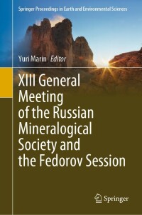 Imagen de portada: XIII General Meeting of the Russian Mineralogical Society and the Fedorov Session 9783031233890