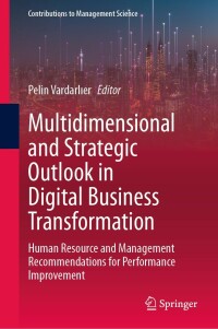 Imagen de portada: Multidimensional and Strategic Outlook in Digital Business Transformation 9783031234316