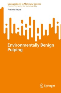Cover image: Environmentally Benign Pulping 9783031236921