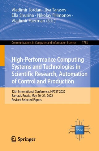 Imagen de portada: High-Performance Computing Systems and Technologies in Scientific Research, Automation of Control and Production 9783031237430