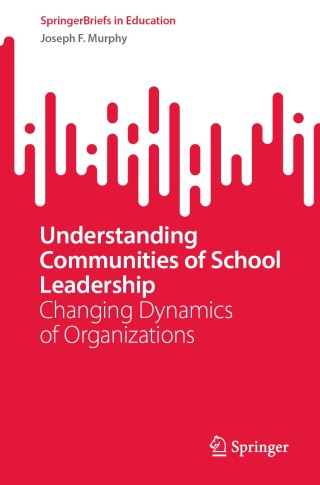 Cover image: Understanding Communities of School Leadership 9783031237584