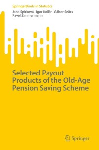 Imagen de portada: Selected Payout Products of the Old-Age Pension Saving Scheme 9783031238482