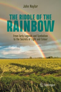 Cover image: The Riddle of the Rainbow 9783031239076