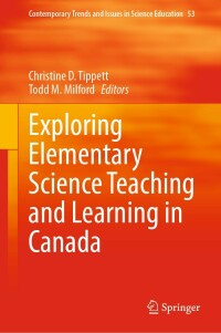 Cover image: Exploring Elementary Science Teaching and Learning in Canada 9783031239359