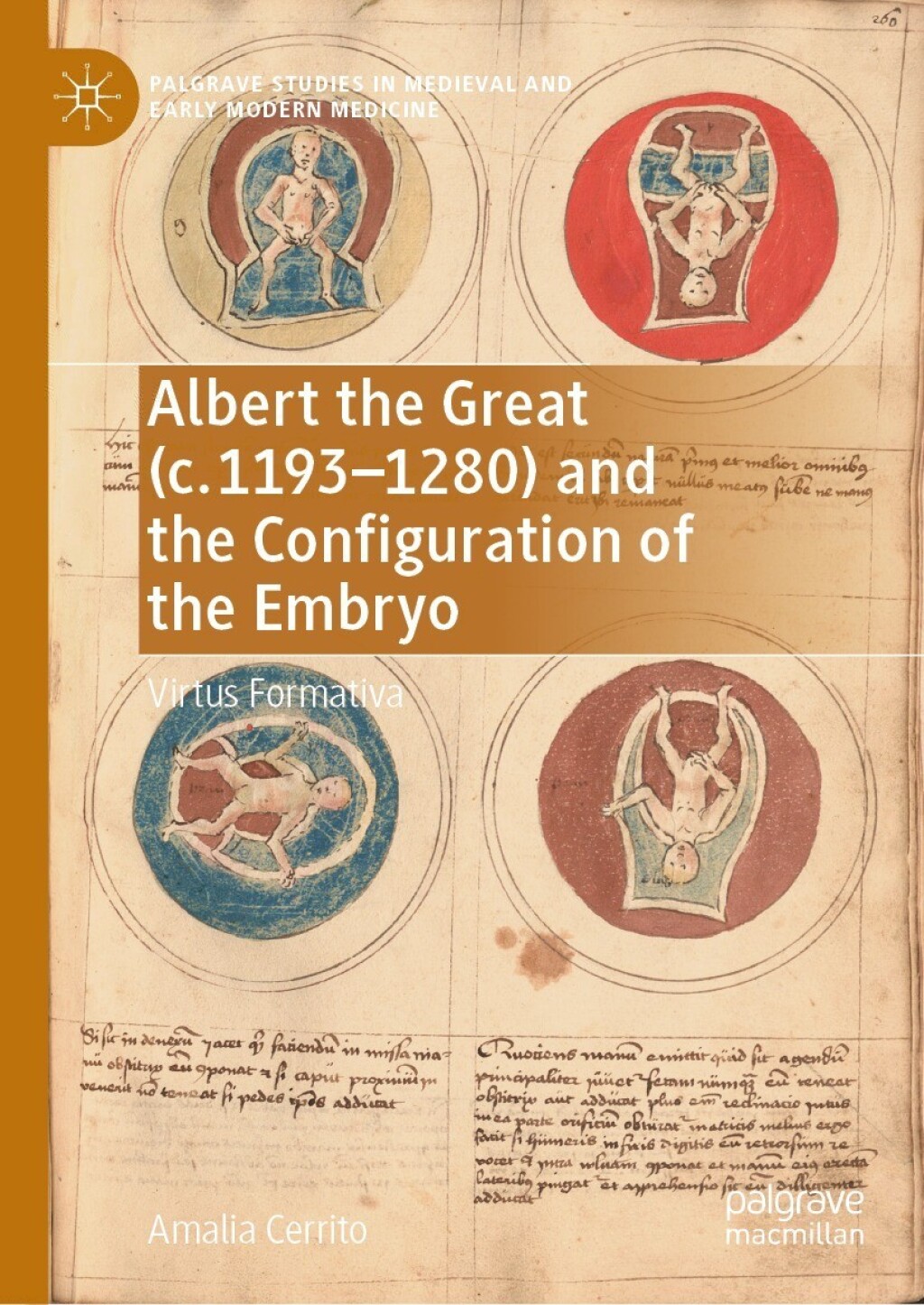 Albert the Great (c. 1193–1280) and the Configuration of the Embryo Virtus Formativa