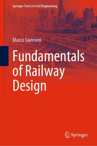 Cover image: Fundamentals of Railway Design 9783031240294