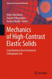 Cover image: Mechanics of High-Contrast Elastic Solids 9783031241406