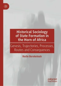 Cover image: Historical Sociology of State Formation in the Horn of Africa 9783031241611