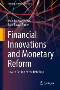 Cover image: Financial Innovations and Monetary Reform 9783031241888