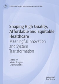 Cover image: Shaping High Quality, Affordable and Equitable Healthcare 9783031242113