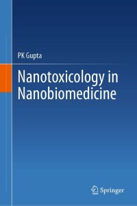 Immagine di copertina: Nanotoxicology in Nanobiomedicine 9783031242861