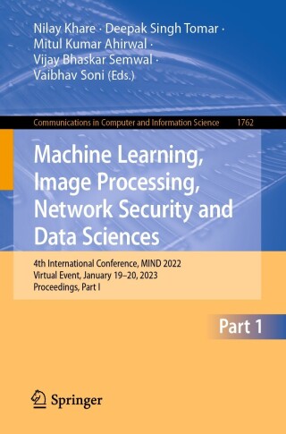 Imagen de portada: Machine Learning, Image Processing, Network Security and Data Sciences 9783031243516