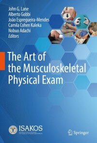Cover image: The Art of the Musculoskeletal Physical Exam 9783031244032