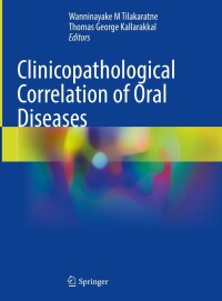 Imagen de portada: Clinicopathological Correlation of Oral Diseases 9783031244070