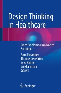 Omslagafbeelding: Design Thinking in Healthcare 9783031245091