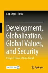 Cover image: Development, Globalization, Global Values, and Security 9783031245121