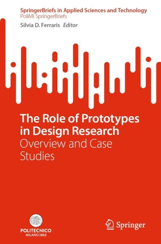 صورة الغلاف: The Role of Prototypes in Design Research 9783031245480