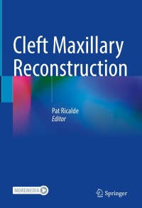 Cover image: Cleft Maxillary Reconstruction 9783031246357