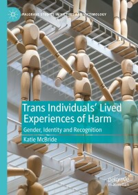 Omslagafbeelding: Trans Individuals Lived Experiences of Harm 9783031247149