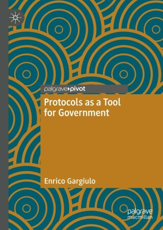 表紙画像: Protocols as a Tool for Government 9783031247262