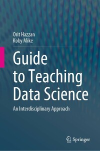 Imagen de portada: Guide to Teaching Data Science 9783031247576