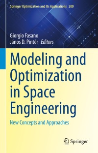 صورة الغلاف: Modeling and Optimization in Space Engineering 9783031248115