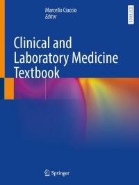 Cover image: Clinical and Laboratory Medicine Textbook 9783031249570