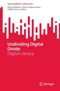 Imagen de portada: Undividing Digital Divide 9783031250057