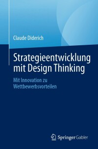 Immagine di copertina: Strategieentwicklung mit Design Thinking 9783031250200