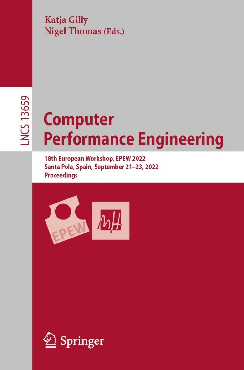 Computer  Performance Engineering 18th European Workshop, EPEW 2022, Santa Pola, Spain, September 21–23, 2022, Proceedings