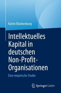 Imagen de portada: Intellektuelles Kapital in deutschen Non-Profit-Organisationen 9783031250941