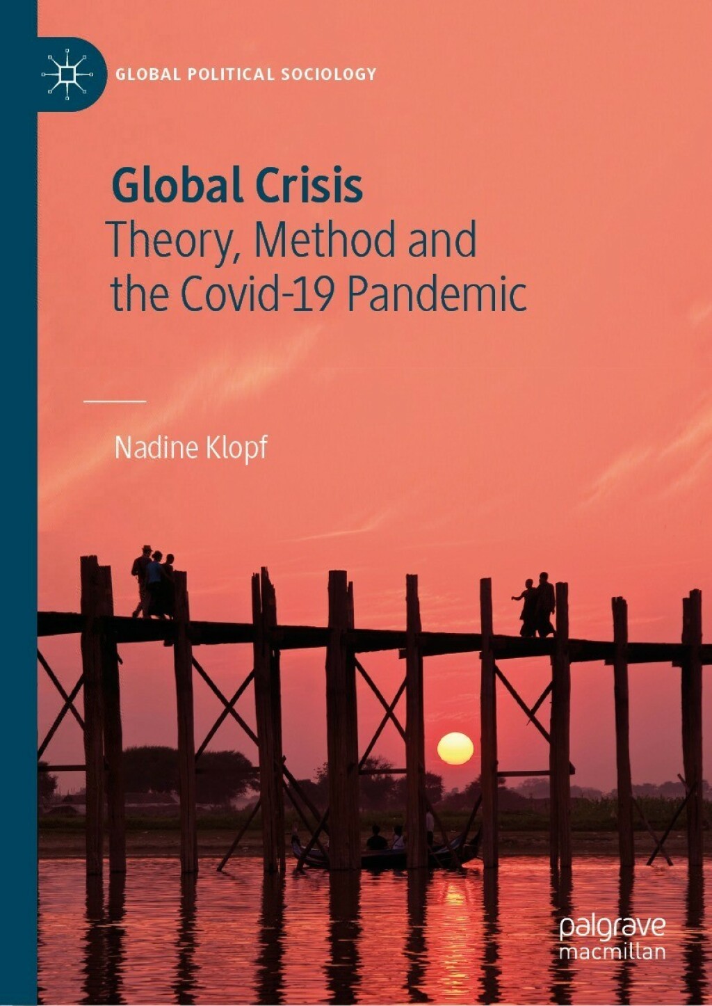 Global Crisis Theory, Method and the Covid-19 Pandemic