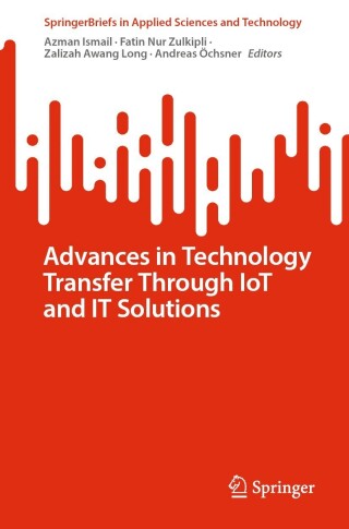 Cover image: Advances in Technology Transfer Through IoT and IT Solutions 9783031251771